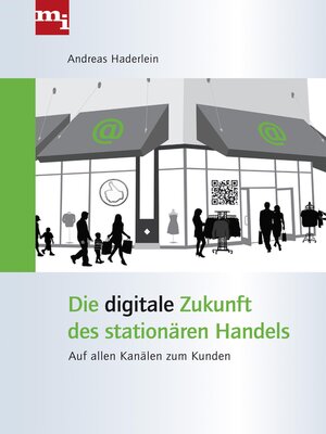 cover image of Die digitale Zukunft des stationären Handels
